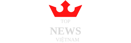 Top thông tin mới nhất uy tín hàng đầu Việt Nam